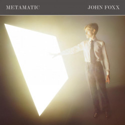 John Foxx - Metamatic (10 Track LP) Underpass / Hes A Liquid / No One Driving / Metal Beat / Tidal Wave / Touch And Go