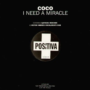 Coco - I need a miracle (Qattara & Victor Imbres mixes) 12" Vinyl Promo