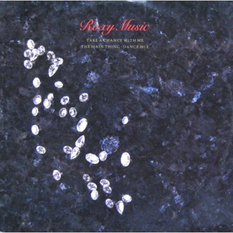 Roxy Music - The Main Thing (Dance Mix) / Take A Chance With Me