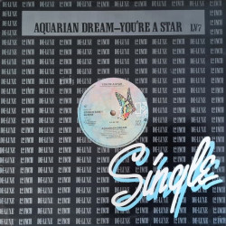 Aquarium Dream - Youre A Star (Full Length Version) / Play It For Me