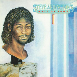 Steve Arrington - Hall Of Fame 1 (8 Track LP) You Meetr My Approval / Nobody Can Be You / Way Out / Speak With Your Body