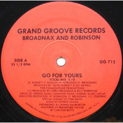 Broadnax And Robinson - Go For Yours (Vocal Mix / Club Mix / Instrumental) Patrick Adams Mixes