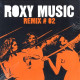 Roxy Music - Same Old Scene (Glimmers Remix) / The Main Thing (Rub N Tug Proton Saga)  Remix 2 EP