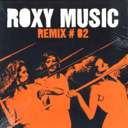 Roxy Music - Same Old Scene (Glimmers Remix) / The Main Thing (Rub N Tug Proton Saga)  Remix 2 EP