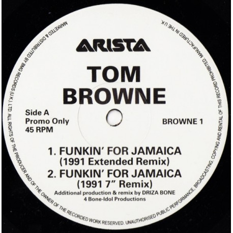 Tom Browne - Funkin For Jamaica (1991 Extended Remix / 7" Remix / Jam Dub / 1991 Instrumental) Remixes By Driza Bone (Promo)
