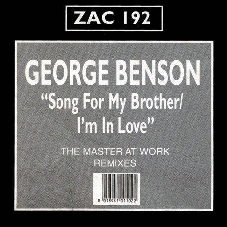 George Benson - Song For My Brother (Masters At Work 12" Mix / MAW Dub) / Im In Love (Masters At Work 12" Mix / MAW Dub)