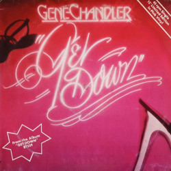 Gene Chandler - Get Down (Rick Giantos Special Mix) / Greatest Love Ever Known