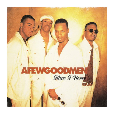 (CD) A Few Good Men - Have I Never (Album Version / Instrumental)