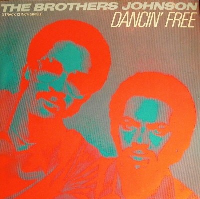 Brothers Johnson - I'll be good to you / Dancin free / Do it for love