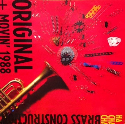 Brass Construction - Ha Cha Cha (Original Version / New York Mix) / Movin (1988 Remix) 12" Vinyl