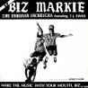 Biz Markie - Make the music with your mouth Biz (Vocal mix / Instrumental) / They're coming to take me away (SEALED)