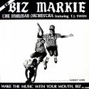 Biz Markie - Make the music with your mouth Biz (Vocal mix / Instrumental) / They're coming to take me away / A one, two / The B