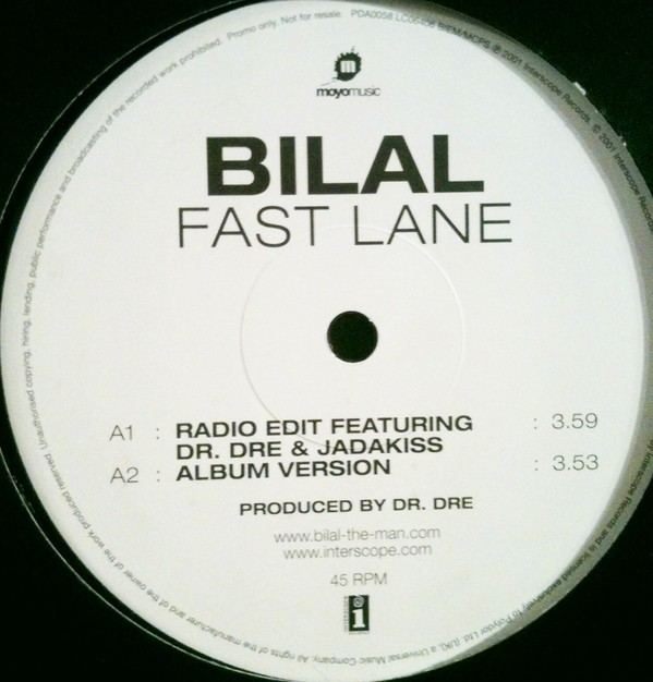 Bilal - Fast lane (5 Original mixes produced by Dr Dre) promo