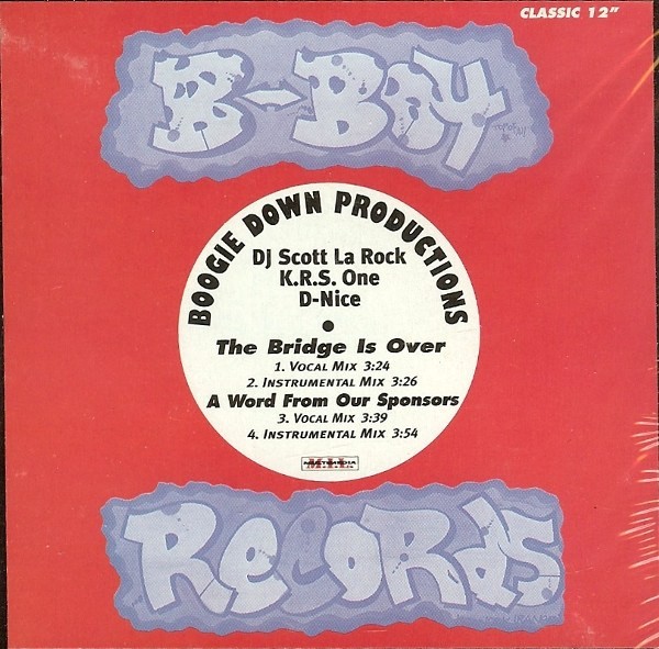 Boogie Down Productions - The bridge is over (Vocal Version / Instrumental) / Word from our sponsors (Vocal Version / Inst)