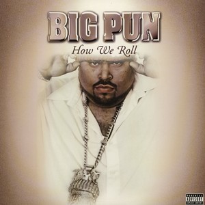 Big Pun featuring Ashanti - How we roll (Radio version / LP version / Instrumental) Vinyl 12" Record
