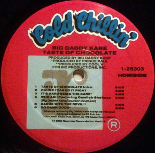 Big Daddy Kane - Taste of chocolate LP featuring Cause i can do it right / Its hard being the Kane / Who am i / Dance with the d