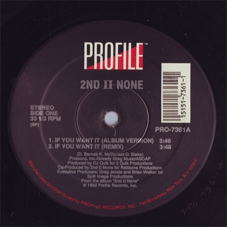 2nd II None - If you want it (LP version / Remix / Instr / Radio version)/ More than a player  (Produced by DJ Quik) Vinyl 12"