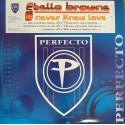 Stella Browne - Never knew love (Bini & Martini / 10000 BC / Herman cattaneo / Original Mixes) 12" Triple Promo