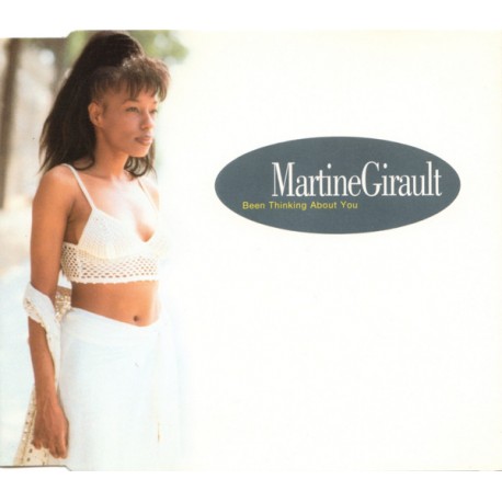 Martine Girault - Been thinking about you (Original Opaz mix / Outlaws Club mix / Outlaws R&B mix / Bottom Dollar Club mix / Bot