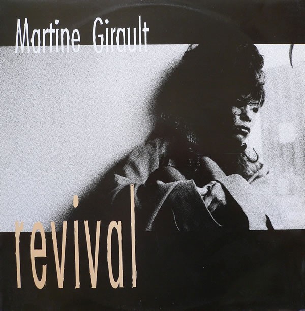Martine Girault - Revival (Original mix / Funky Vibes mix / Theme Including The Rap Interlude) / Nothins gonna change