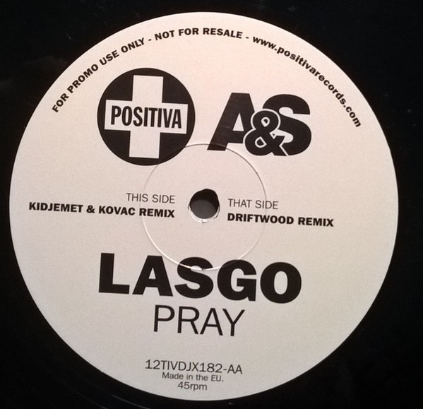 Lasgo - Pray (Kidjemet & Kovac Remix / Driftwood Remix)  Promo