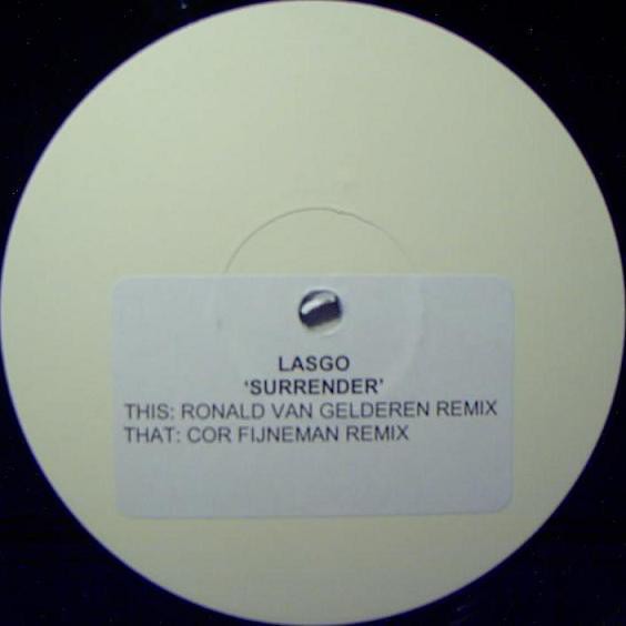 Lasgo - Surrender (Ronald Van Gelderen Remix / Cor Fijneman Remix) Promo