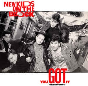 New Kids On The Block - You got it (The right stuff) 12" Version / 7" Version / Instrumental