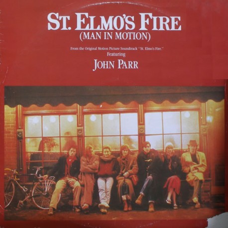 John Parr - St Elmos fire (Man in motion) / Treat me like an animal / Making love with a stranger