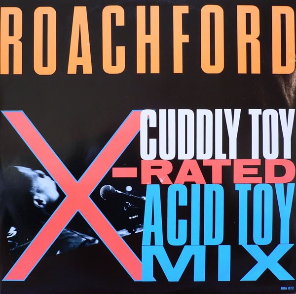 Roachford - Cuddly toy (X Rated Acid Toy mix / Edit) / Lions den