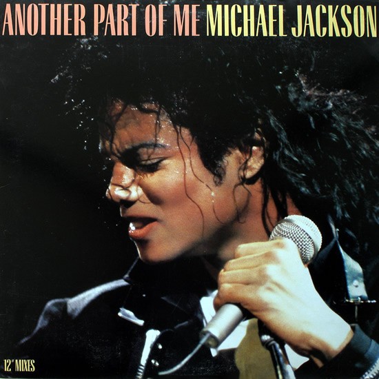 Michael Jackson - Another part of me (Extended Dance mix / Dub mix / Radio Edit / Acappella)