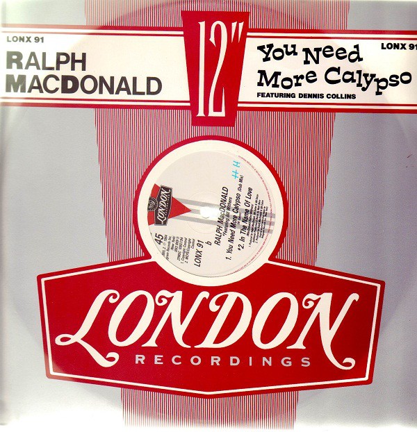 Ralph McDonald - You need more calypso (Mark Berry Club mix / Dub mix) / Surprize / In the name of love (featuring Bill Withers)
