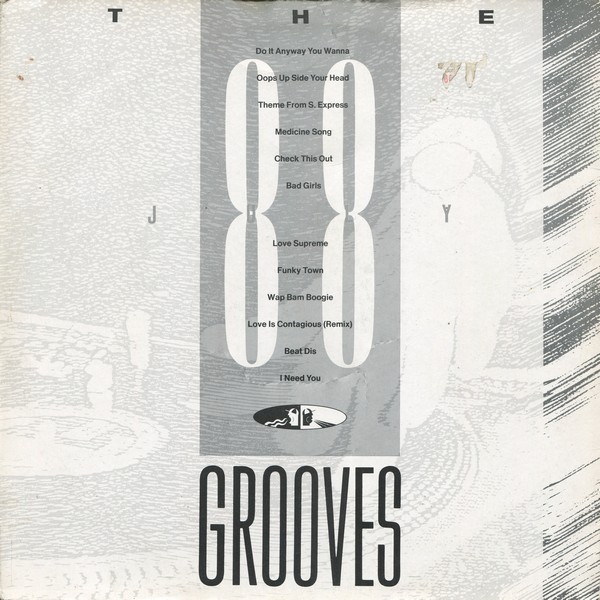 The Grooves - Volume 2 featuring Do it anyway you wanna / Oops upside your head / Theme from S Express / Medicine song / Check t