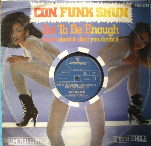 Con Funk Shun - Got to be enough / Early morning sunshine (12" Vinyl Record)
