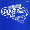 Crusaders - Last call (Full length discomix) / Honky tonk strutting (12" Vinyl Record)