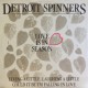 Detroit Spinners - Could it be im falling in love / Love is in season / Living a little, laughing a little