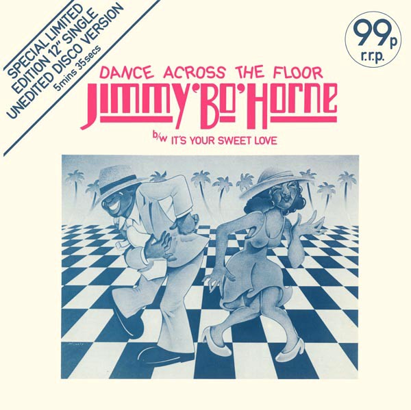 Jimmy Bo Horne - Dance across the floor (Extended Disco Version) / Its your sweet love