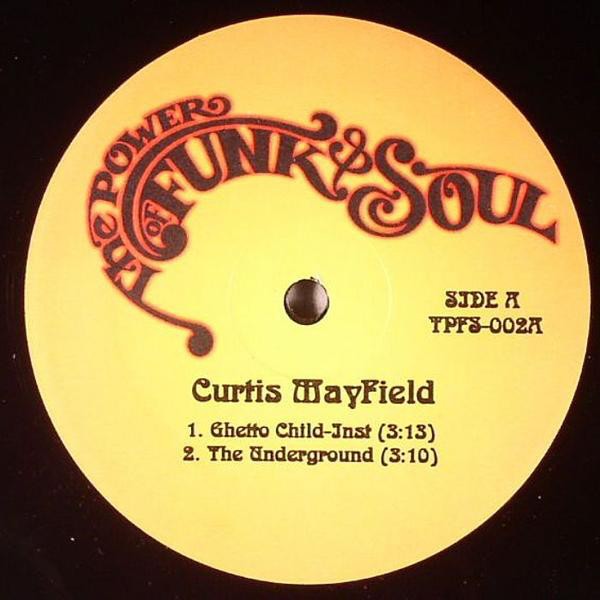 Curtis Mayfield - Ghetto child / The underground / Eddie you should know better (inst) / Nothing on me (inst) Vinyl 12"