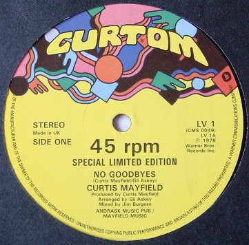Curtis Mayfield - No goodbyes (Jim Burgess mix) / Party party (12" Vinyl Record)