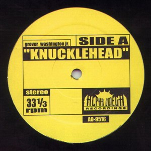 Grover Washington Jnr - Knucklehead / Hydra (Original Versions) 12" Vinyl Record