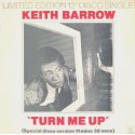 Keith Barrow - Turn me up (11 Minute Extended Version) / Joyful Music (Vinyl 12" Record)