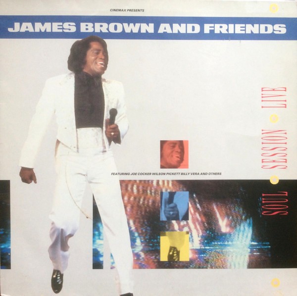 James Brown and Friends - Soul Session Live LP featuring Intro / How do you stop / Cold sweat / Out of sight (9 Track Vinyl)