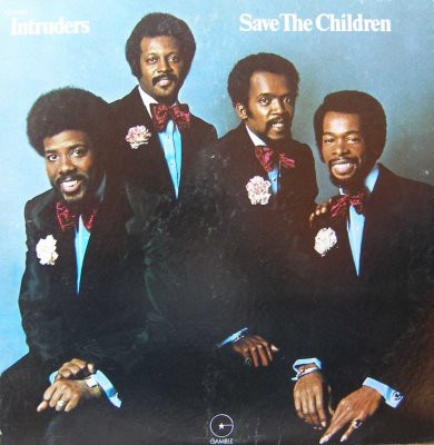 Intruders - Save the children LP inc Teardrops and I'll always love my mama (8 tracks)