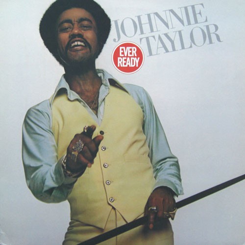 Johnny Taylor - Ever ready LP feat Keep on dancing, Soul fillet (8 track Vinyl LP)
