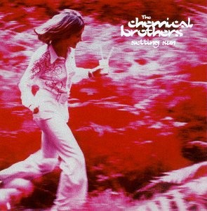 Chemical Brothers - Setting sun (Vinyl) featuring Noel Gallagher (Full length version / Instl) / Buzz tracks (SEALED Vinyl)