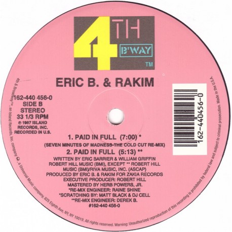 Eric B & Rakim - Paid in full (Coldcut Seven Minutes Of Madness mix / Derek B Remix) / Move the crowd (Original Version)