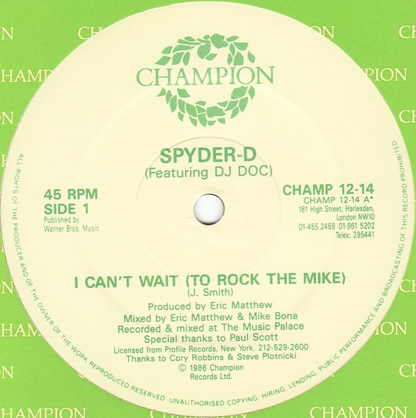 Spyder D - I can't wait (To rock the mike) Full Length Version / Instrumental