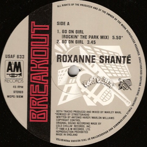 Roxanne Shante - Go on girl (Streetsahead Rockin The Park Mix / Original / Dub) / Have a nice day (Original)