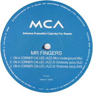 Mr Fingers - On a corner called jazz (2 Larry Heard mixes / 2 E Smoove mixes / Maurice Joshua /  James McMillan Remix) 
