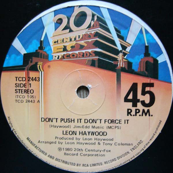 Leon Haywood - Dont push it dont force it (Long Version) / Who you been giving it up to
