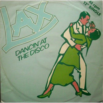 L.A.X - Dancin at the disco (Vocal Version / Instrumental) 12" Vinyl Record